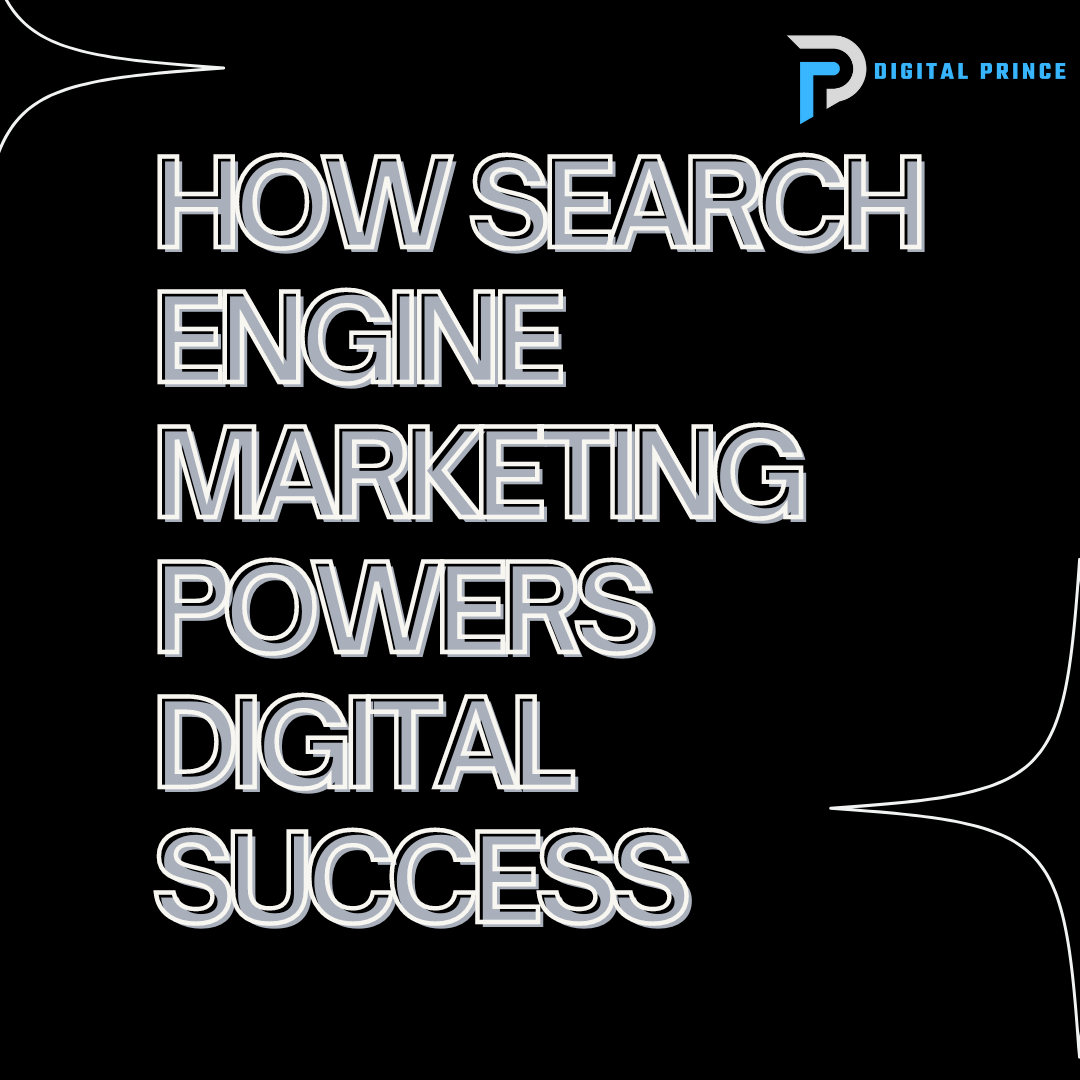 how-search-engine-marketing-powers-digital-success